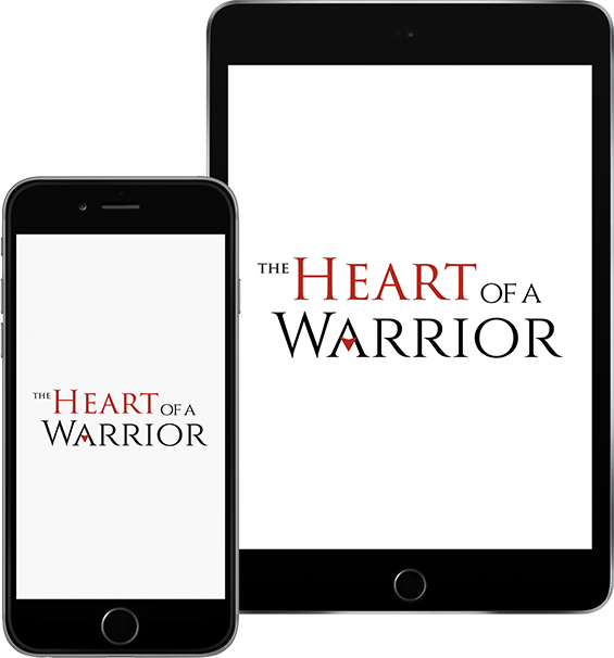 Ther Heart of a Warrior
